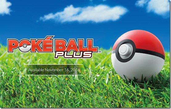 Poké Ball Plus: THE Must-Have Gadget For Nintendo Switch's Pokémon Let's Go