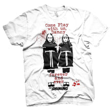Load image into Gallery viewer, The Shining Twins Come Play with Us White T-Shirt.