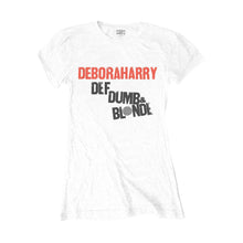 Load image into Gallery viewer, Women&#39;s Debbie Harry Def, Dumb and Blonde Fitted T-Shirt.